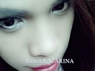10inchKATARINA