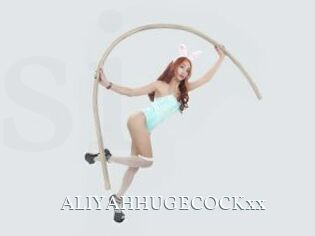 ALIYAHHUGECOCKxx