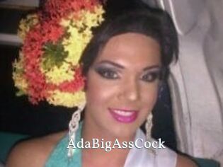 AdaBigAssCock