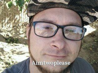Aimtwoplease