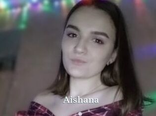 Aishana