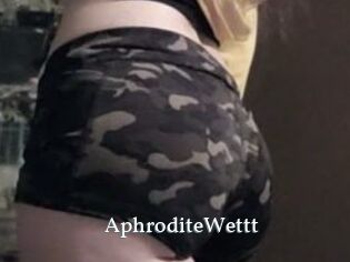 AphroditeWettt