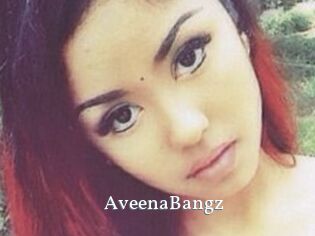 AveenaBangz