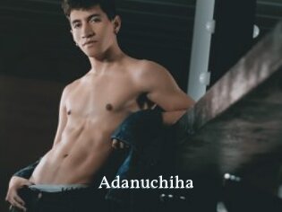 Adanuchiha