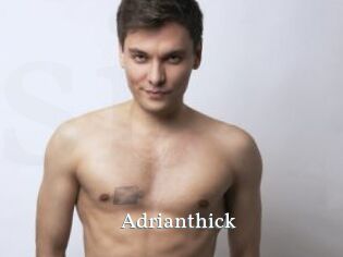 Adrianthick