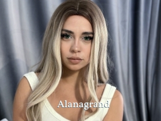 Alanagrand