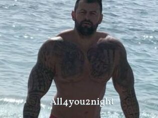 All4you2night