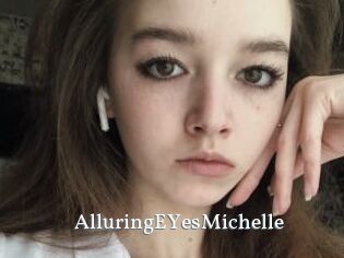 AlluringEYesMichelle
