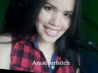 Amateurbitch