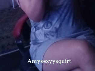 Amysexyysquirt