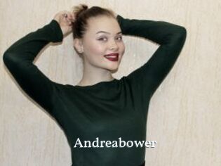 Andreabower