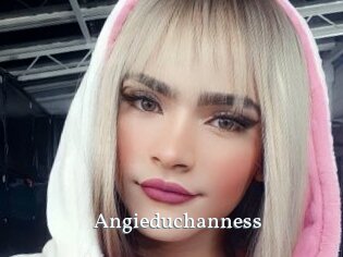 Angieduchanness