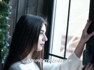 Awesomedreame
