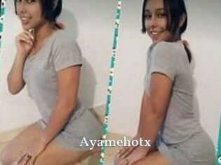 Ayamehotx