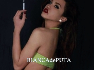 BIANCAdePUTA