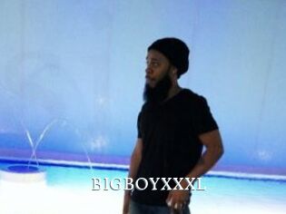 BIGBOYXXXL
