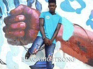 BLACKBIGSTRONG