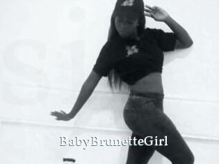 BabyBrunetteGirl SexyIdol