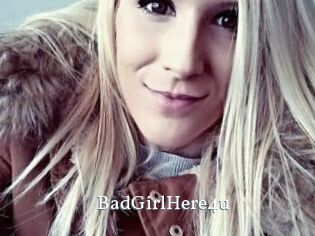 BadGirlHere4u