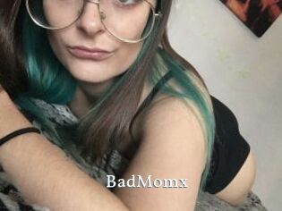 BadMomx