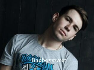 Badboysweet
