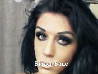 Bianca_Bane
