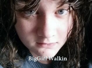 BigGirl_Walkin