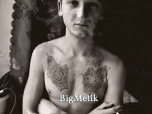 BigMetik