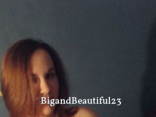 BigandBeautiful23