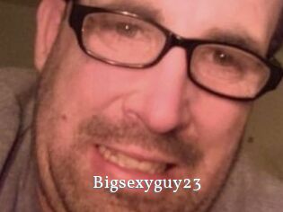 Bigsexyguy23