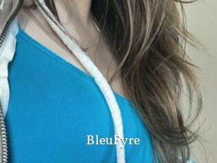 BleuFyre