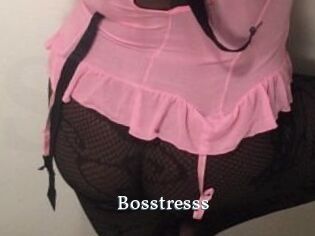 Bosstresss