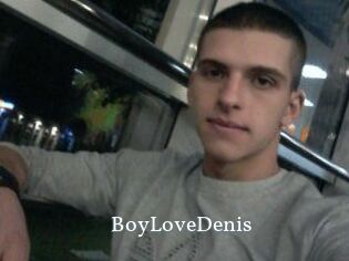 BoyLoveDenis