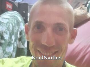 BradNailher