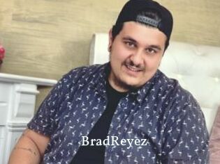 BradReyez