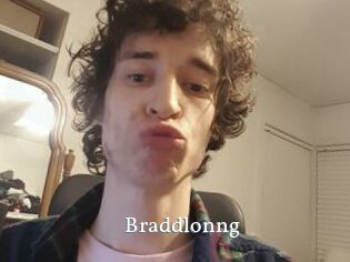 Braddlonng