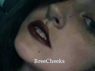 BreeCheeks