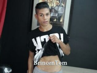 BrincenTom