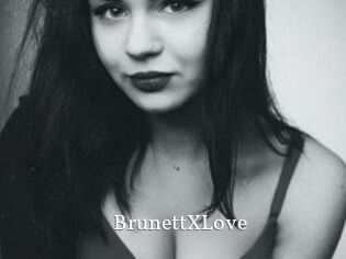 BrunettXLove