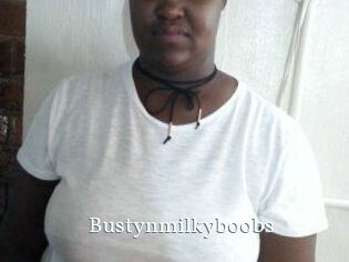 Bustynmilkyboobs