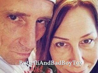 ButtrfliAndBadBoyToy