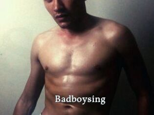Badboysing