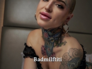 Badmilftiti