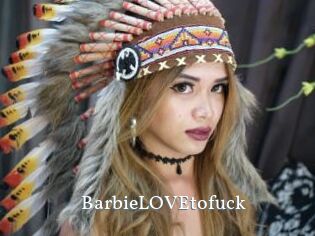 BarbieLOVEtofuck