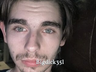Bigdick35l