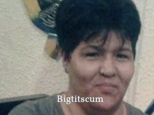 Bigtitscum