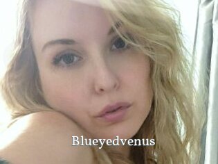 Blueyedvenus