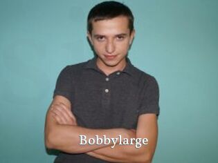Bobbylarge