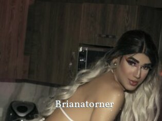 Brianatorner
