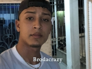 Brodacrazy